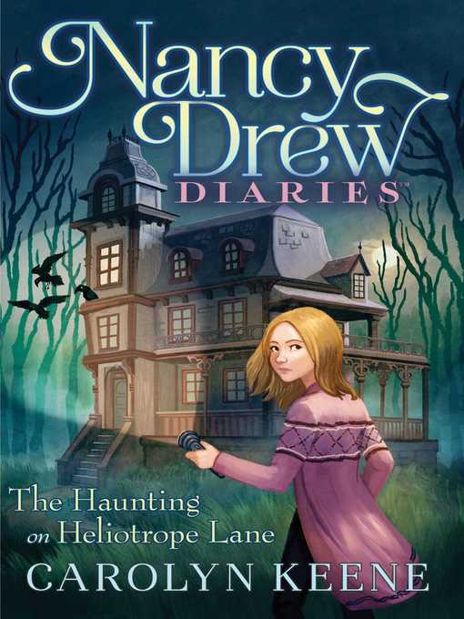 Title details for The Haunting on Heliotrope Lane by Carolyn Keene - Available